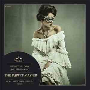 Michael & Levan and Stiven Rivic - The Puppet Master