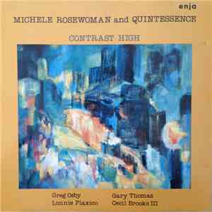 Michele Rosewoman And Quintessence - Contrast High