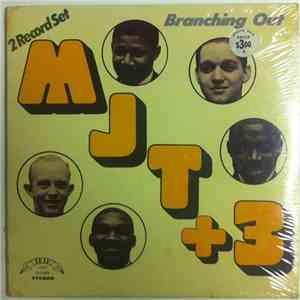 MJT+3 - Branching Out
