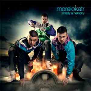 MoreloKatr - Mladý A Neklidný