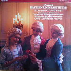 Mozart - Bastien Und Bastienne - 2 Lieder KV 349 & 351