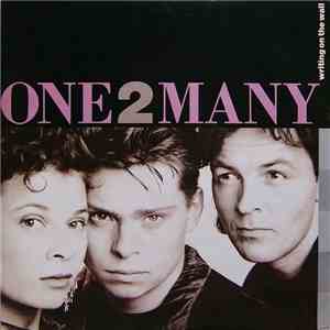 One 2 Many - Writing On The Wall