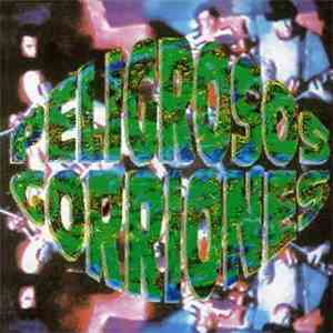 Peligrosos Gorriones - Peligrosos Gorriones