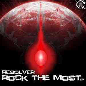 Resolver  - Rock The Most EP
