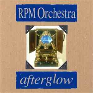 RPM Orchestra - Afterglow