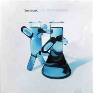 Semisonic - All About Chemistry