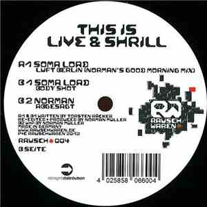 Soma Load - This Is Live & Shrill