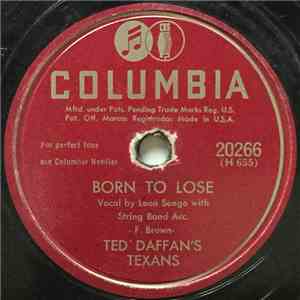 Ted Daffan's Texans - Born To Lose ~ No Letter Today