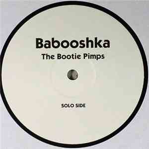 The Bootie Pimps - Babooshka