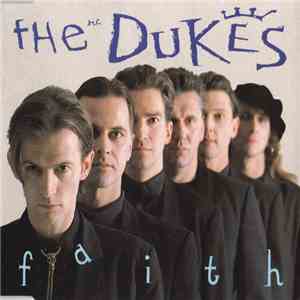 The Dukes  - Faith