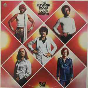 The Eleventh House Featuring Larry Coryell - Level One