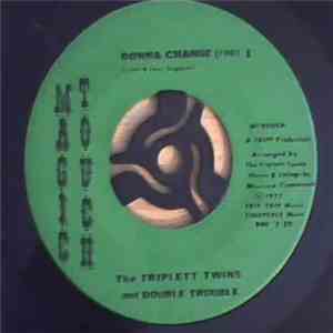 The Triplett Twins And Double Trouble  - Gonna Change (Part 1) / Gonna Change (Part 2)