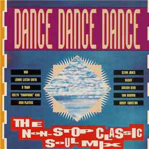 Various - Dance Dance Dance (The Non-Stop Classic Soul Mix)