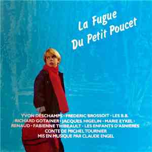 Various - La Fugue Du Petit Poucet