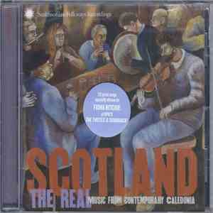 Various - Scotland The Real (Music From Contemporary Caledonia)