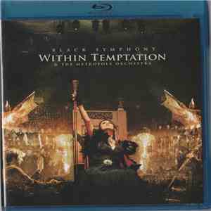 Within Temptation & The Metropole Orchestra - Black Symphony