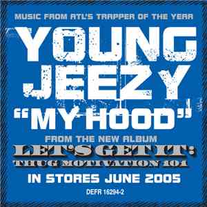 Young Jeezy - My Hood