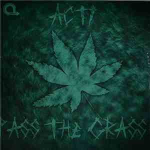 Acti - Pass The Grass