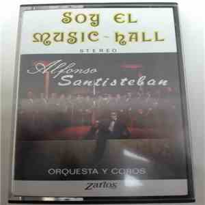 Alfonso Santisteban - Soy El Music-Hall