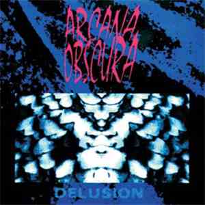 Arcana Obscura - Delusion