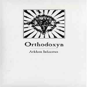 Arkhon Infaustus - Orthodoxyn
