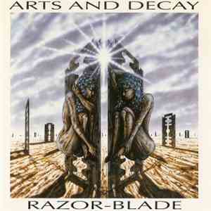 Arts And Decay - Razor-Blade