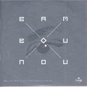 Bambounou - Will I Ever Wake Up From That Cryogenic Sleep: No.