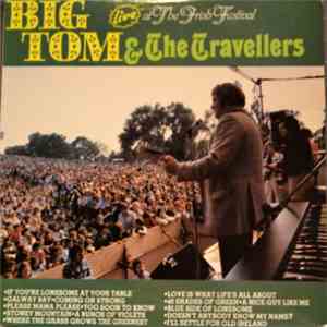 Big Tom & The Travellers - Live At The Irish Festival