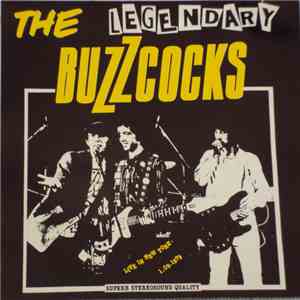 Buzzcocks - The Legendary Buzzcocks • Live In New York 1.09.1979