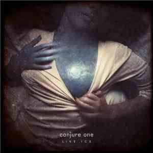 Conjure One - Like Ice
