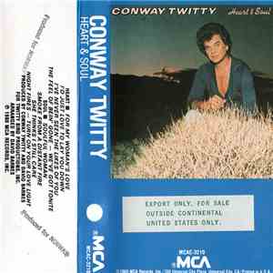 Conway Twitty - Heart & Soul