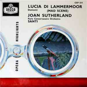 Donizetti, Joan Sutherland, Santi, Paris Conservatoire Orchestra - Lucia Di ...