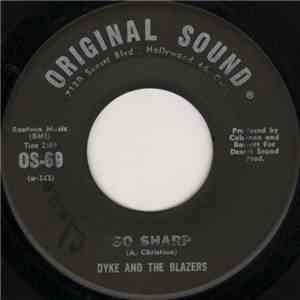 Dyke And The Blazers - So Sharp / Don't Bug Me