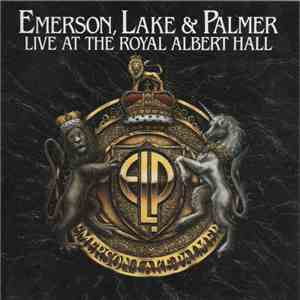 Emerson, Lake & Palmer - Live At The Royal Albert Hall