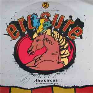 Erasure - The Circus (Bareback Rider Mix)