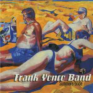 Frank Yonco Band - Summer's bride