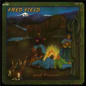 Fred Field And Friends - Fred Field And Friends