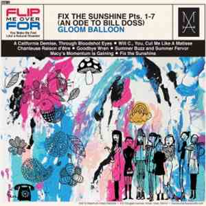 Gloom Balloon - You Make Me Feel Like A Natural Disaster/Fix The Sunshine P ...
