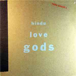Hindu Love Gods - Hindu Love Gods