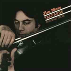 Jim Moss - Tanyards Bluegrass Fiddle