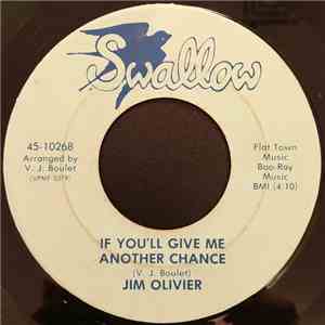 Jim Olivier - If You'll Give Me Another Chance / I Love My Saturday Night
