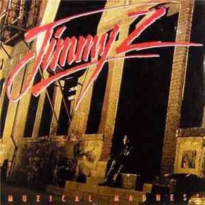 Jimmy Z - Muzical Madness