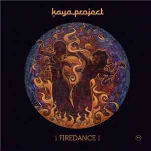 Kaya Project - Firedance