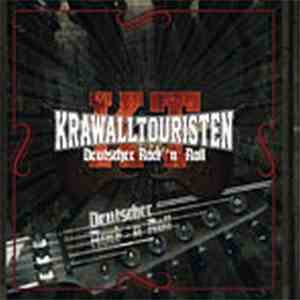 Krawalltouristen - Deutscher Rock'n'Roll
