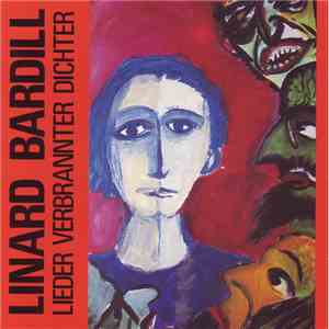 Linard Bardill - Lieder Verbrannter Dichter