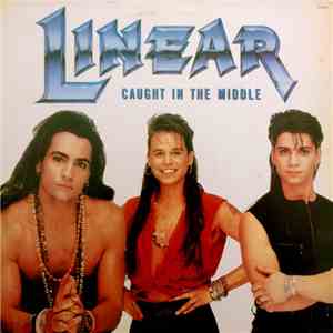 Linear - Caught In The Middle
