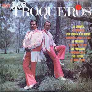 Los Troqueros - El Troquero