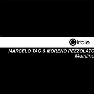Marcelo Tag & Moreno Pezzolato - Mainline