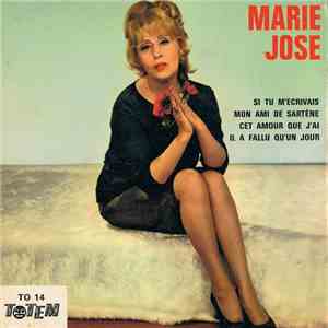 Marie-José - Si Tu M'Ecrivais