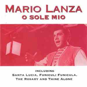 Mario Lanza - O Sole Mio